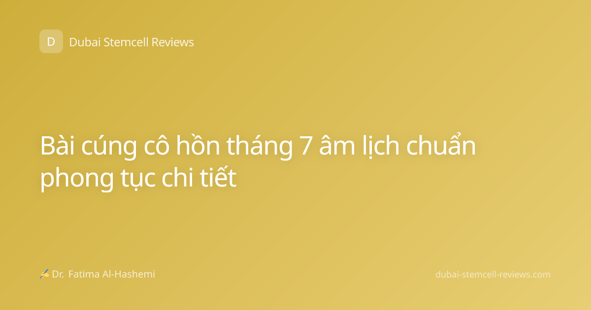 Bài cúng cô hồn tháng 7 âm lịch chuẩn phong tục chi tiết