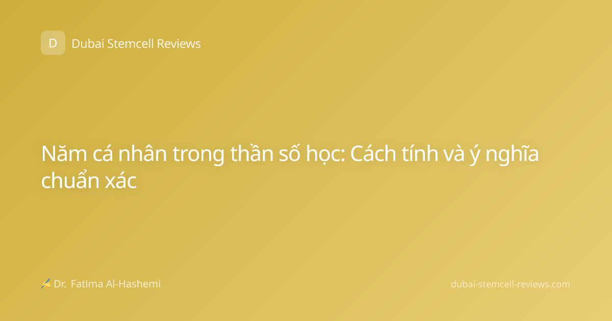 Năm cá nhân trong thần số học: Cách tính và ý nghĩa chuẩn xác