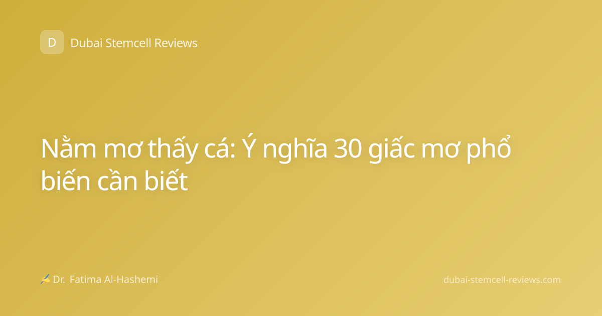 Nằm mơ thấy cá: Ý nghĩa 30 giấc mơ phổ biến cần biết