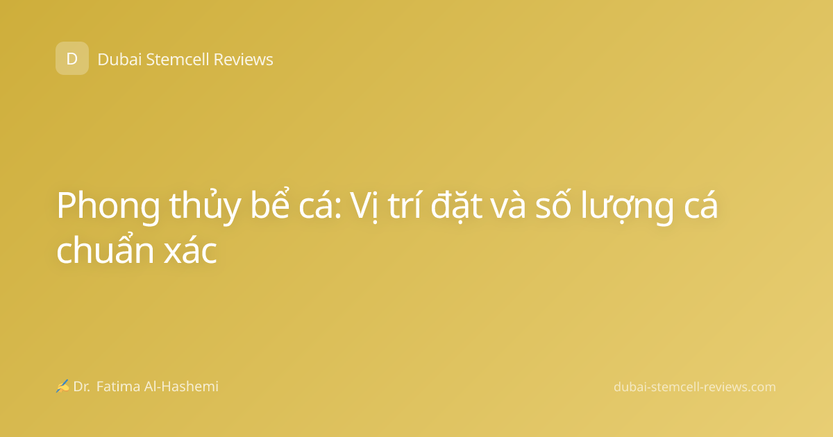 Phong thủy bể cá: Vị trí đặt và số lượng cá chuẩn xác